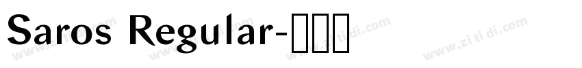 Saros Regular字体转换 Saros Regular字体转换